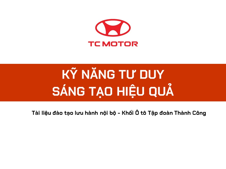 Kỹ năng Tư duy sáng tạo hiệu quả
